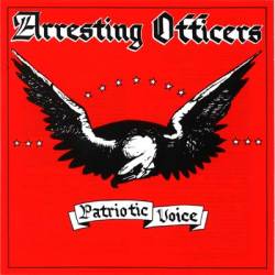 Arresting Officers : Patriotic Voice